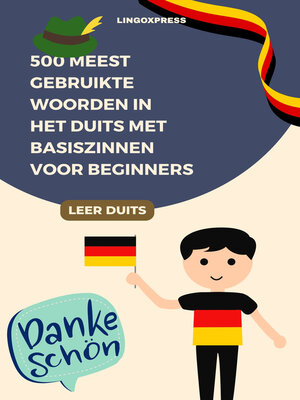 cover image of 500 Meest Gebruikte Woorden in het Duits Met Basiszinnen voor Beginners